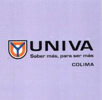 UNIVA SABER MAS PARA SER MAS COLIMA