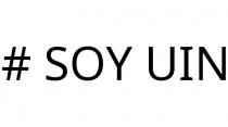 # SOY UIN