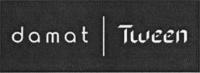 DAMAT TWEEN