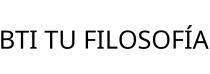 BTI TU FILOSOFÍA