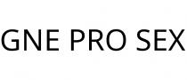 GNE PRO SEX
