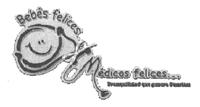 BEBES FELICES MEDICOS FELICES...TRANQUILIDAD QUE GENERA SONRISAS