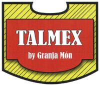 TALMEX BY GRANJA MÓN