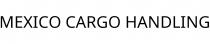 MEXICO CARGO HANDLING