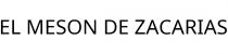 EL MESON DE ZACARIAS