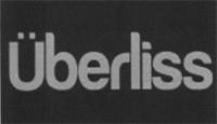 ÜBERLISS