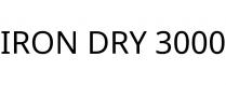 IRON DRY 3000