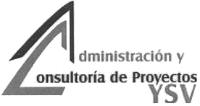 ADMINISTRACIÓN Y CONSULTORÍA DE PROYECTOS YSV