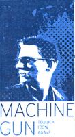 MACHINE GUN