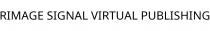 RIMAGE SIGNAL VIRTUAL PUBLISHING