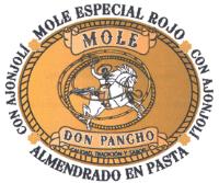 MOLE ESPECIAL ROJO ALMENDRADO EN PASTA CON AJONJOLI; MOLE DON PANCHO CALIDAD; TRADICION Y SABOR