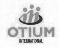OTIUM INTERNATIONAL