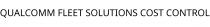 QUALCOMM FLEET SOLUTIONS COST CONTROL