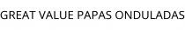 GREAT VALUE PAPAS ONDULADAS
