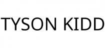 TYSON KIDD