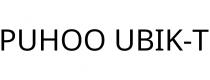 PUHOO UBIK-T