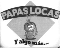 PAPAS LOCAS DE OBREGON