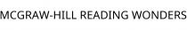 MCGRAW-HILL READING WONDERS