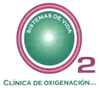 SISTEMAS DE VIDA O2 CLINICA DE OXIGENACION.