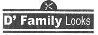 D FAMILY LOOKS