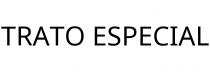 TRATO ESPECIAL