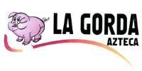 LA GORDA AZTECA