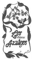 LOS PÁJAROS AZULEJOS