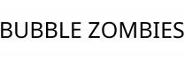 BUBBLE ZOMBIES