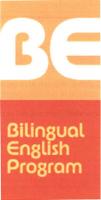 BE BILINGUAL ENGLISH PROGRAM