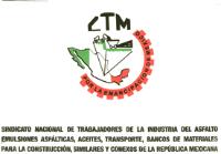 CTM SINDICATO NACIONAL DE TRABAJADORES DE LA INDUSTRIA DEL ASFALTO EMULSIONES ASFALTICAS; ACEITES; TRANSPORTE; BANCOS DE MATERIALES PARA LA CONSTRUCCIÓN; SIMILARES Y CONEXOS DE LA REPÚBLICA MEXICANA