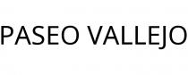 PASEO VALLEJO
