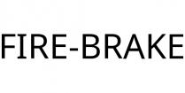 FIRE-BRAKE