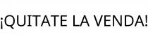 ¡QUITATE LA VENDA!