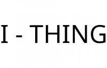 I - THING