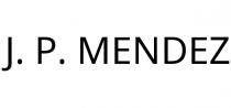 J. P. MENDEZ