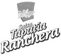 DEL HOGAR SALSA TAPATIA RANCHERA