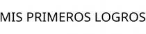 MIS PRIMEROS LOGROS