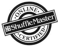 ONLINE CERTIFIED SHUFFLE MASTER