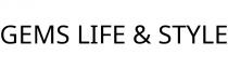 GEMS LIFE & STYLE