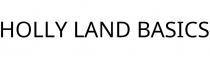 HOLLY LAND BASICS