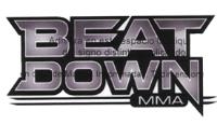 BEAT DOWN MMA