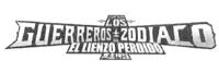 LOS GUERREROS DEL ZODIACO EL LIENZO PERDIDO