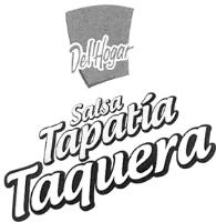 DEL HOGAR SALSA TAPATIA TAQUERA