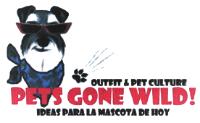 PETS GONE WILD