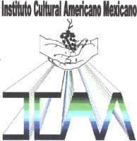 ICAM INSTITUTO CULTURAL AMERICANO MEXICANO