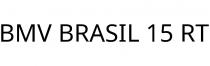 BMV BRASIL 15 RT