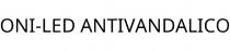 ONI-LED ANTIVANDALICO