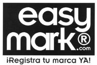 EASY MARK.COM ¡REGISTRA TU MARCA YA!