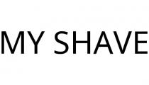 MY SHAVE