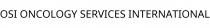OSI ONCOLOGY SERVICES INTERNATIONAL